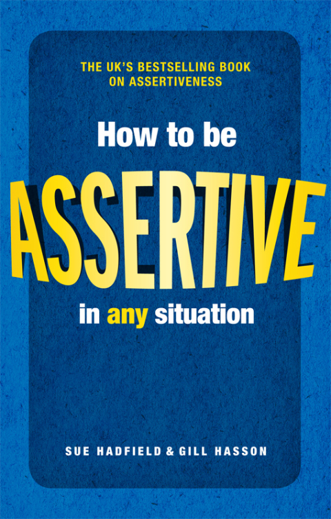 Cover image for book How to be Assertive In Any Situation