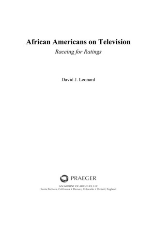 African Americans on Television: Race-ing for Ratings