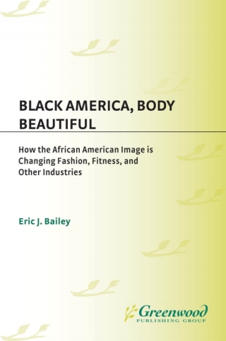 Black America, Body Beautiful