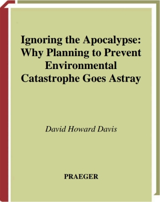 Ignoring the Apocalypse