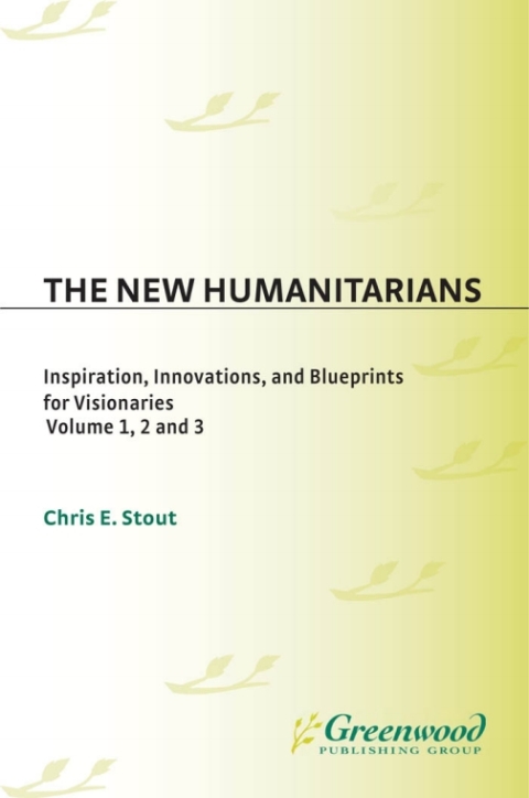 The New Humanitarians [3 volumes] 