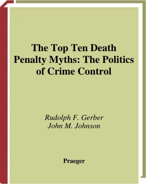 The Top Ten Death Penalty Myths 