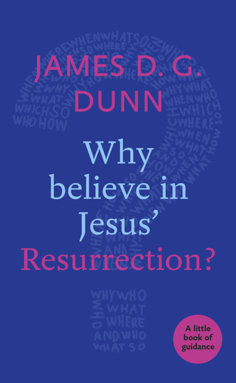 Why believe in Jesus' Resurrection? 