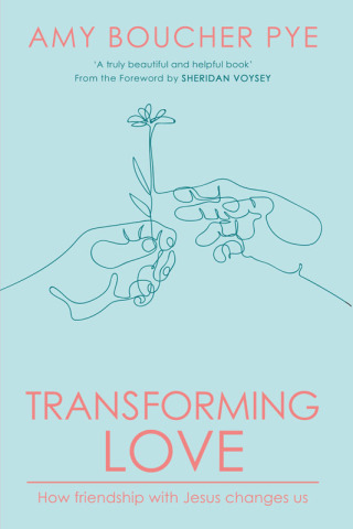 Transforming Love