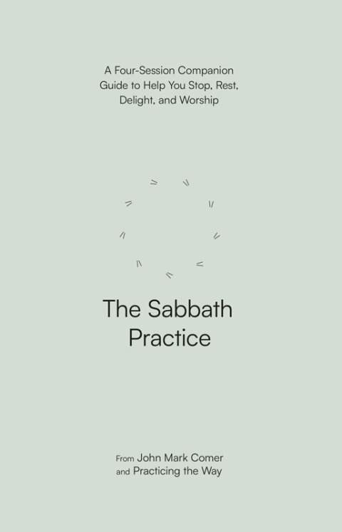 The Sabbath Practice 