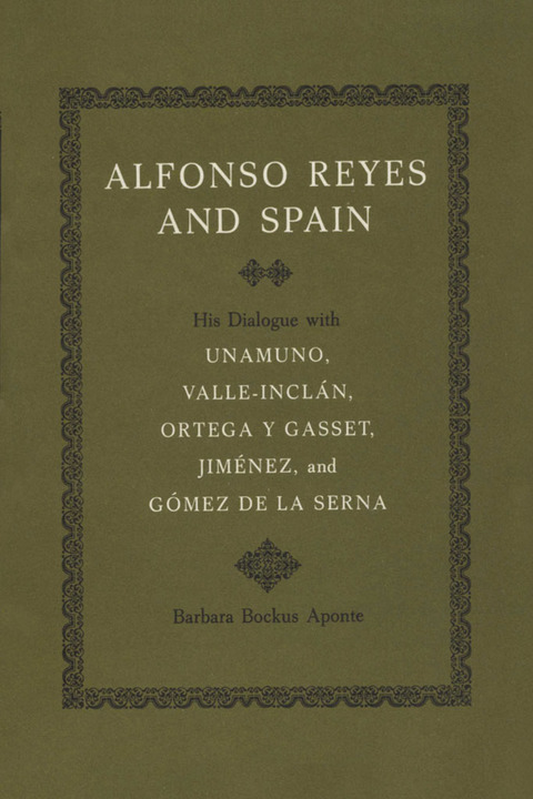 Cover image for book Alfonso Reyes and Spain