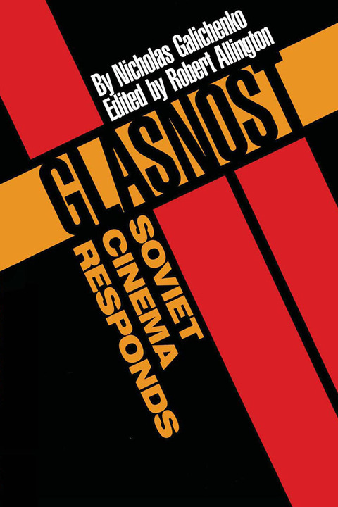Cover image for book Glasnost—Soviet Cinema Responds