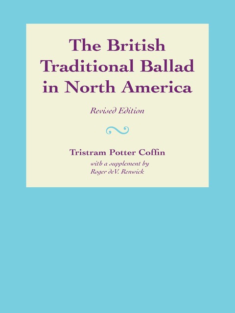Cover image for book The British Traditional Ballad in North America