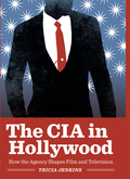 The CIA in Hollywood - Tricia Jenkins
