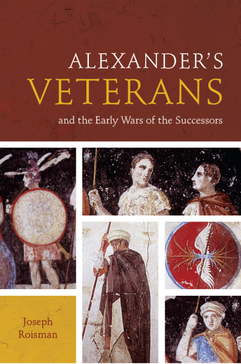 Cover image for book Alexander's Veterans and the Early Wars of the Successors