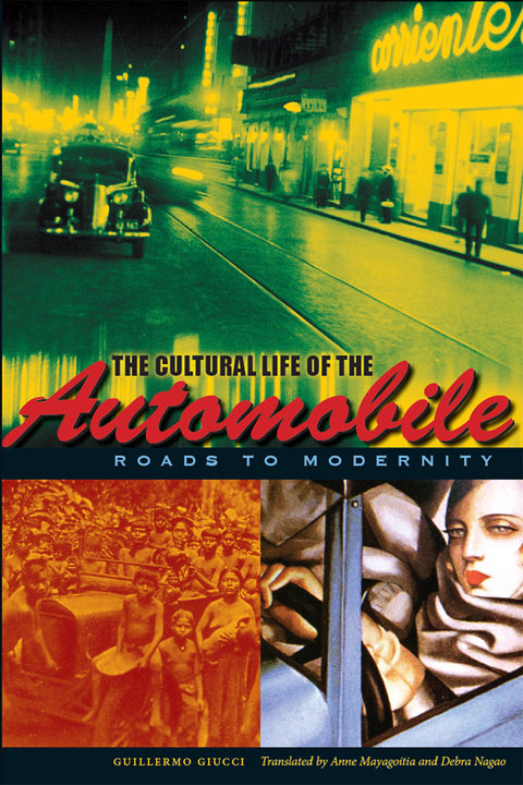 Cover image for book The Cultural Life of the Automobile