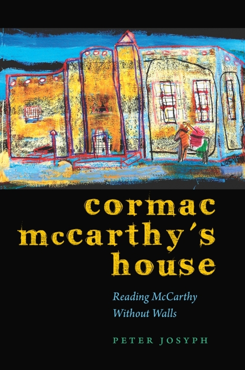 Cover image for book Cormac McCarthy's House