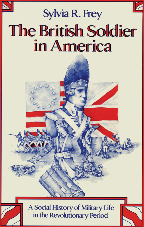 Cover image for book The British Soldier in America