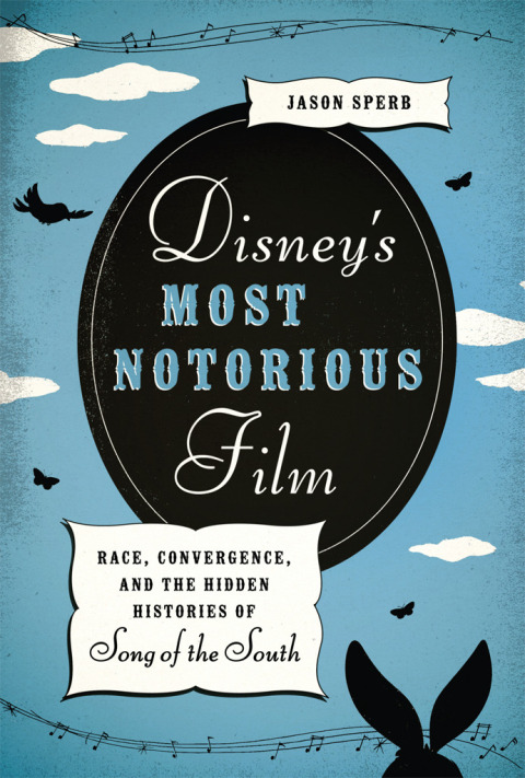 Cover image for book Disney's Most Notorious Film