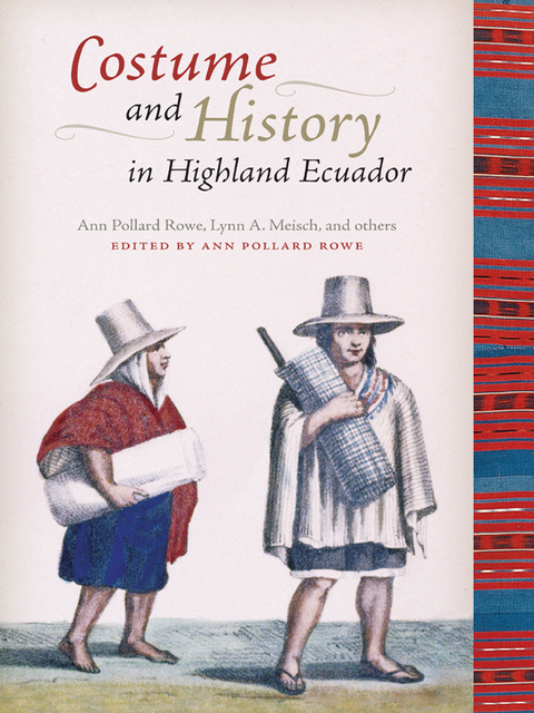 Cover image for book Costume and History in Highland Ecuador
