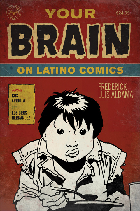 Cover image for book Your Brain on Latino Comics
