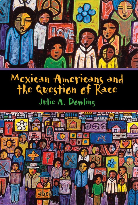 Cover image for book Mexican Americans and the Question of Race