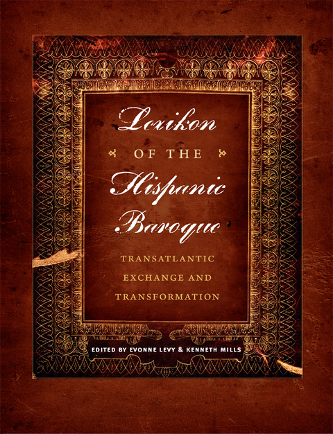 Cover image for book Lexikon of the Hispanic Baroque