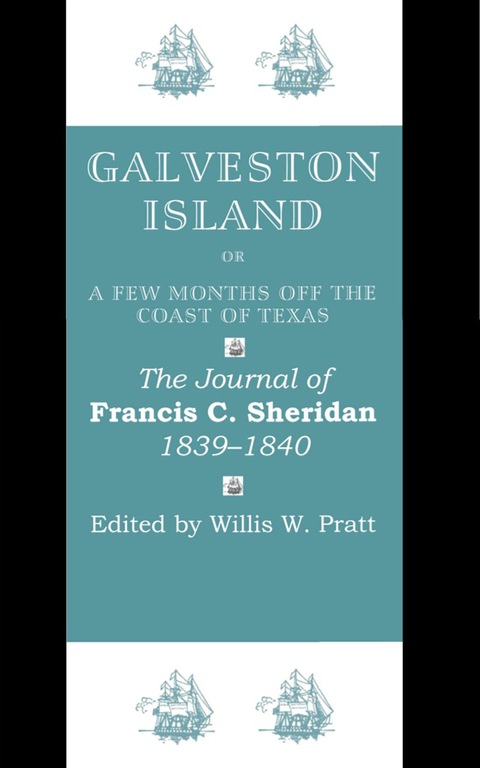 Cover image for book Galveston Island, or, A Few Months off the Coast of Texas