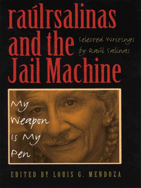Cover image for book raúlrsalinas and the Jail Machine