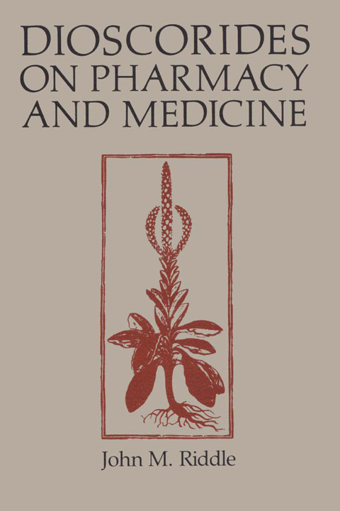 Cover image for book Dioscorides on Pharmacy and Medicine