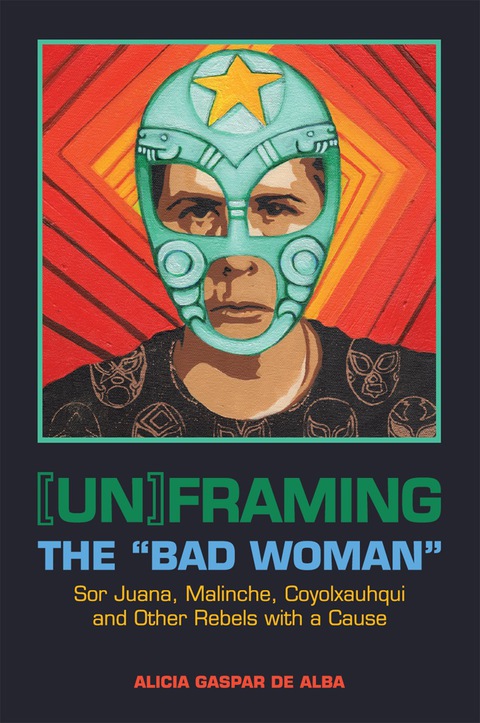 Cover image for book [Un]framing the "Bad Woman"
