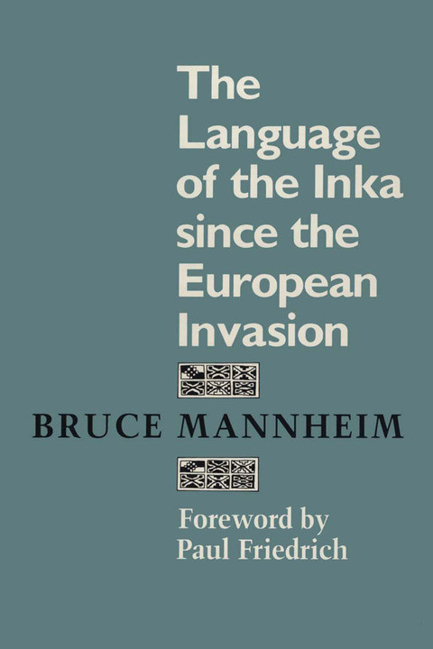 Cover image for book The Language of the Inka since the European Invasion