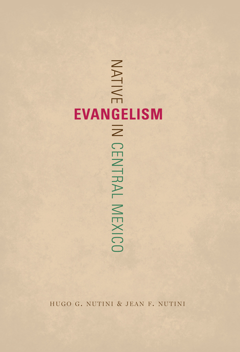 Cover image for book Native Evangelism in Central Mexico
