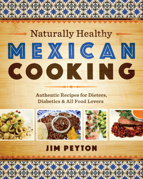 Cover image for book Naturally Healthy Mexican Cooking