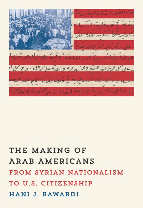 Cover image for book The Making of Arab Americans