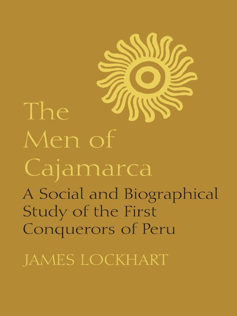 Cover image for book The Men of Cajamarca