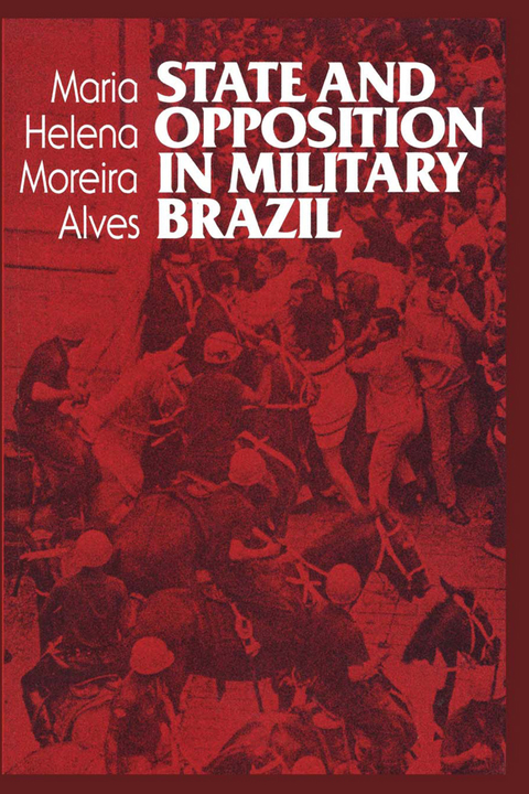 Cover image for book State and Opposition in Military Brazil