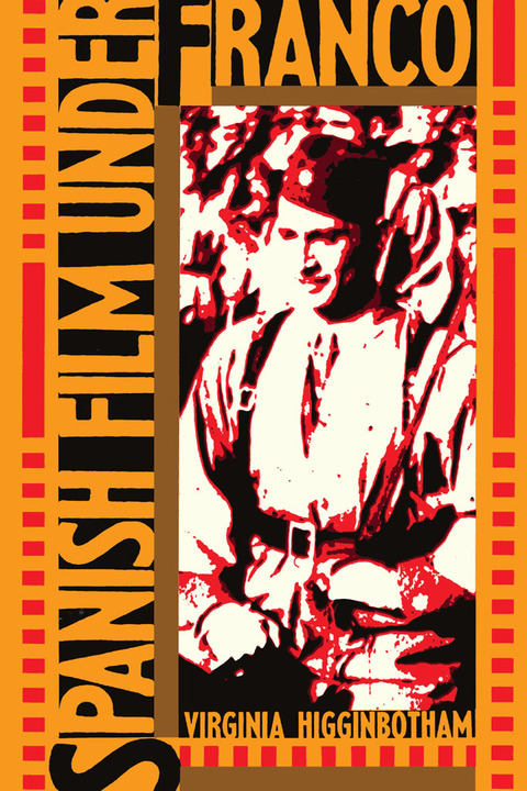 Cover image for book Spanish Film Under Franco