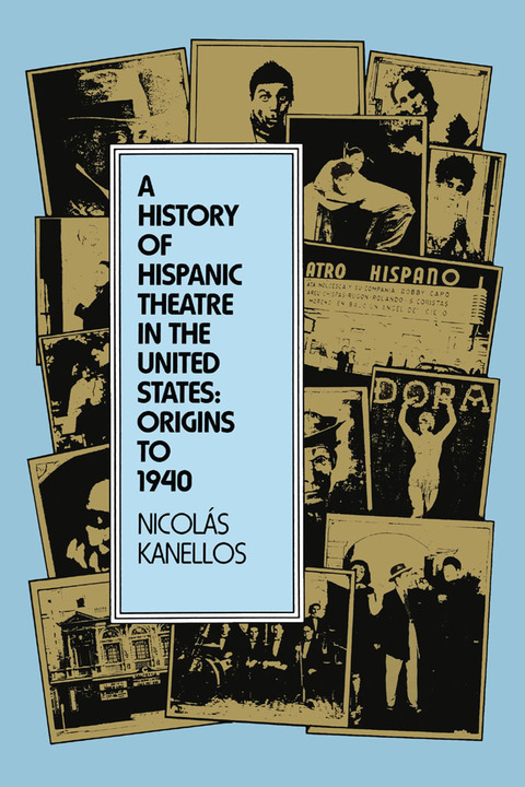 Cover image for book A History of Hispanic Theatre in the United States