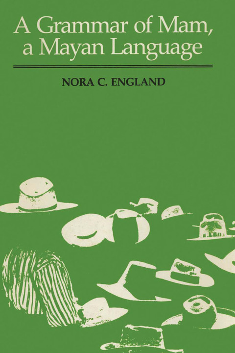Cover image for book A Grammar of Mam, A Mayan Language