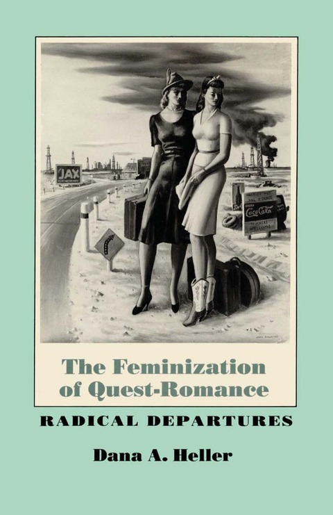 Cover image for book The Feminization of Quest-Romance