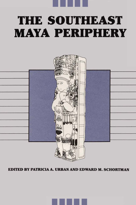 Cover image for book The Southeast Maya Periphery