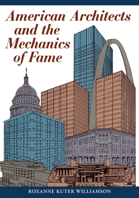 Cover image for book American Architects and the Mechanics of Fame