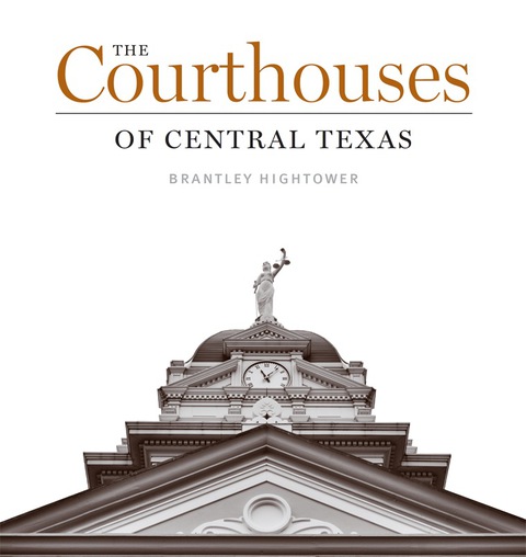 Cover image for book The Courthouses of Central Texas