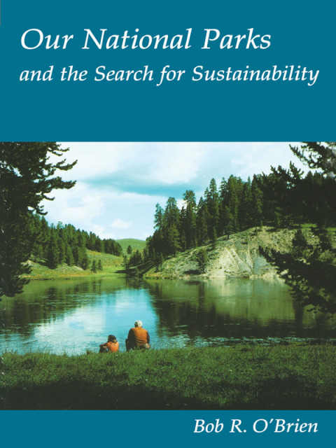 Cover image for book Our National Parks and the Search for Sustainability