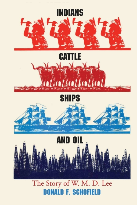 Cover image for book Indians, Cattle, Ships, and Oil