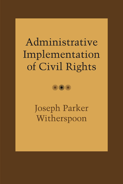 Cover image for book Administrative Implementation of Civil Rights