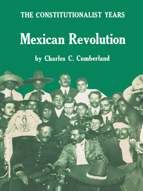 Cover image for book Mexican Revolution: The Constitutionalist Years