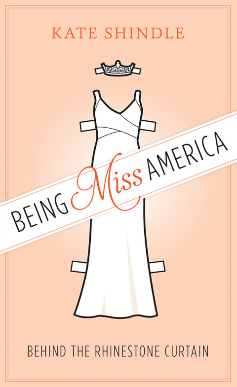Cover image for book Being Miss America