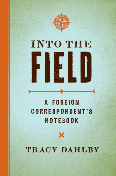 Cover image for book Into the Field