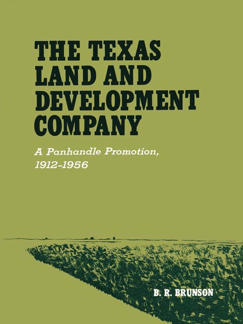 Cover image for book The Texas Land and Development Company