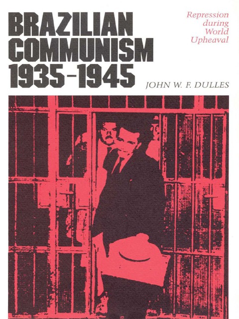 Cover image for book Brazilian Communism, 1935-1945