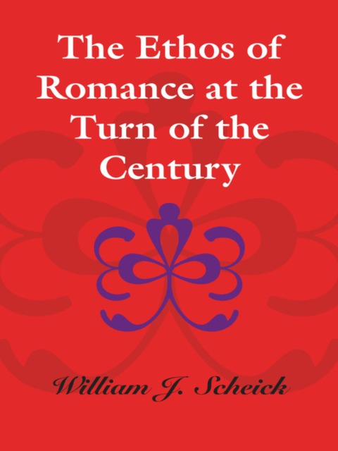 Cover image for book The Ethos of Romance at the Turn of the Century