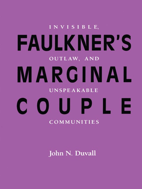 Cover image for book Faulkner’s Marginal Couple