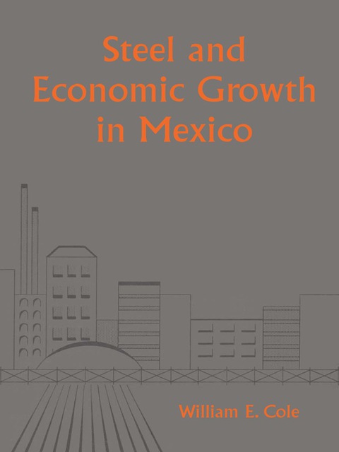 Cover image for book Steel and Economic Growth in Mexico